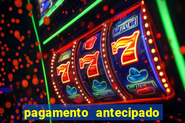 pagamento antecipado na estrela bet